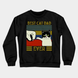 Best Cat Dad Ever Crewneck Sweatshirt